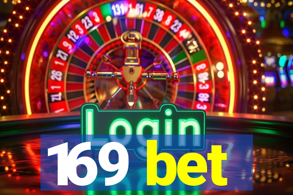 169 bet