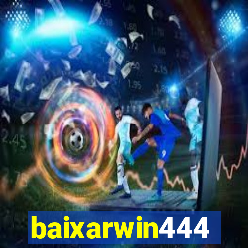 baixarwin444