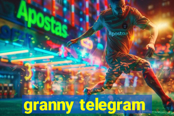 granny telegram