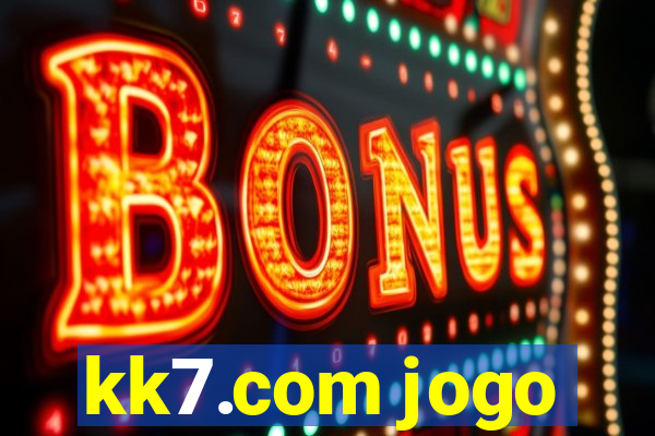 kk7.com jogo