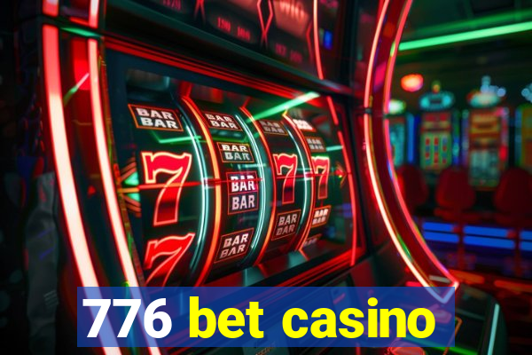776 bet casino
