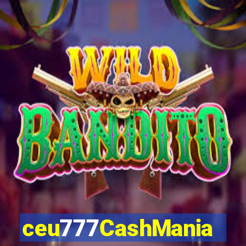 ceu777CashMania