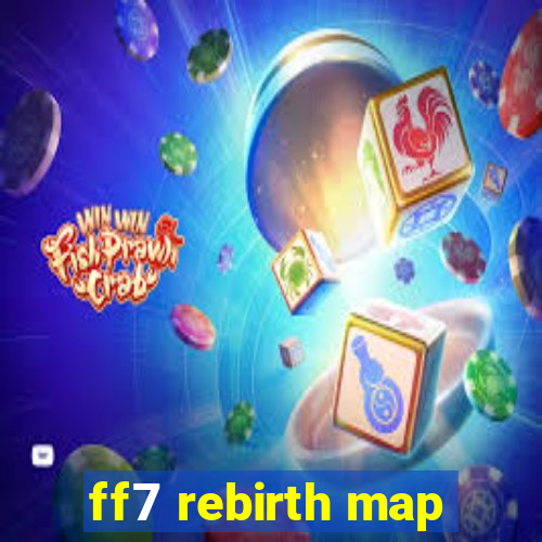 ff7 rebirth map