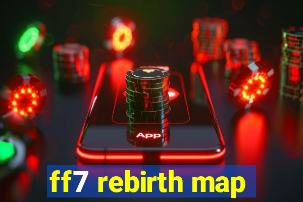 ff7 rebirth map
