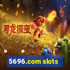 5696.com slots