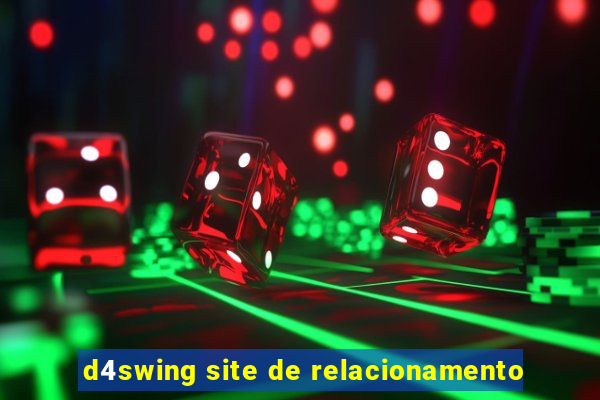 d4swing site de relacionamento