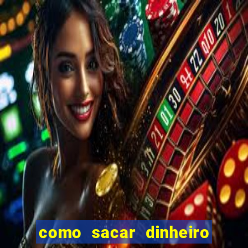 como sacar dinheiro no slots 777