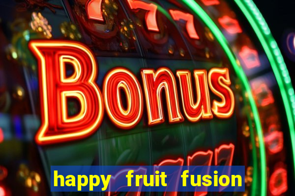 happy fruit fusion paga mesmo
