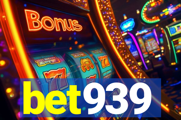 bet939