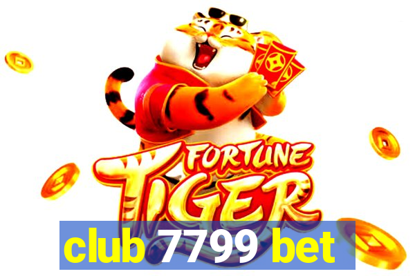 club 7799 bet