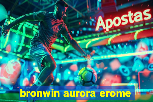 bronwin aurora erome