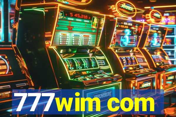 777wim com