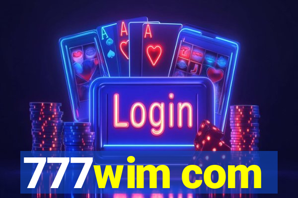 777wim com