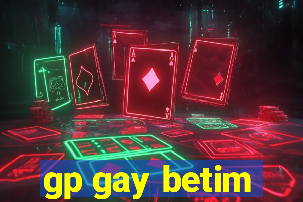 gp gay betim