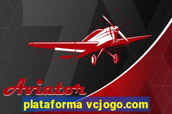 plataforma vcjogo.com