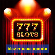 blazer casa aposta