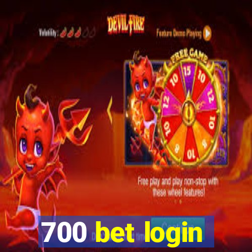 700 bet login