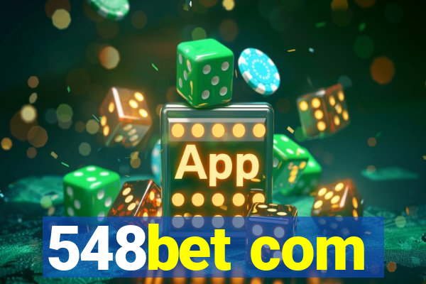548bet com