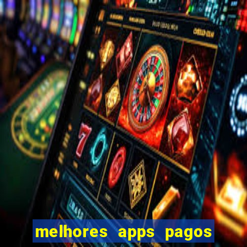 melhores apps pagos play store