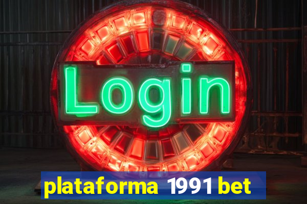 plataforma 1991 bet
