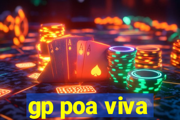 gp poa viva