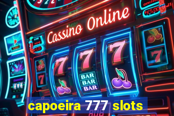 capoeira 777 slots