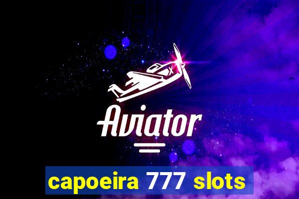 capoeira 777 slots