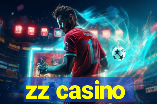 zz casino