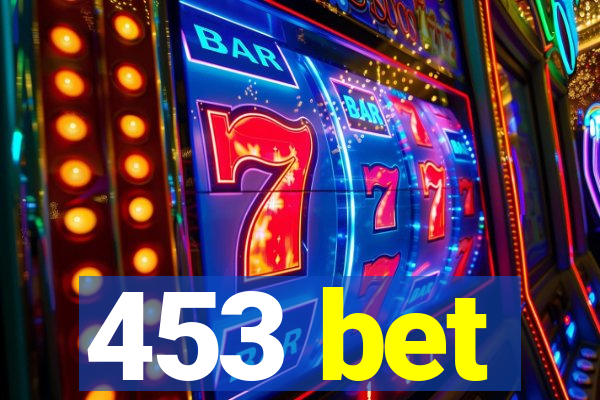 453 bet