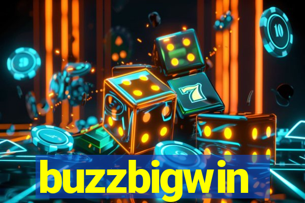 buzzbigwin
