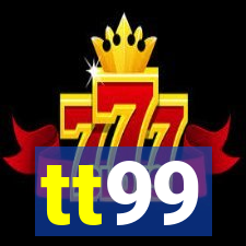 tt99