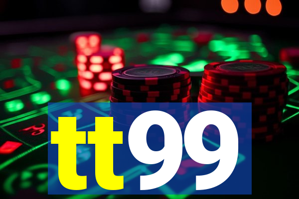 tt99