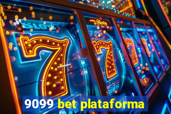 9099 bet plataforma