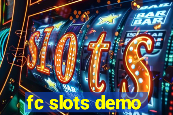 fc slots demo