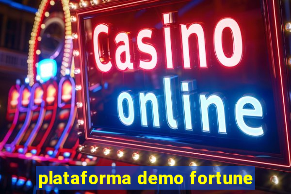 plataforma demo fortune