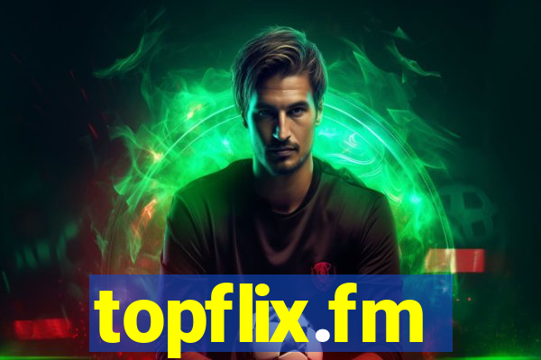 topflix.fm