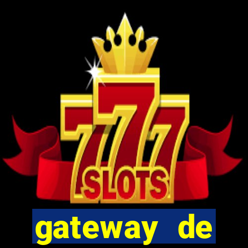 gateway de pagamento para cassino