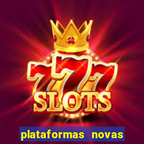 plataformas novas fortune tiger