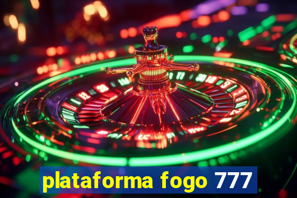 plataforma fogo 777