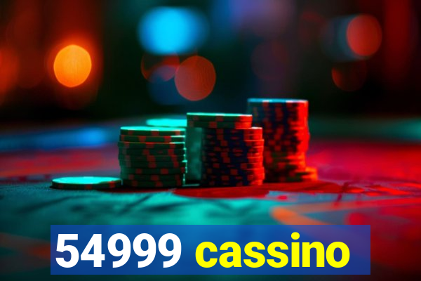 54999 cassino
