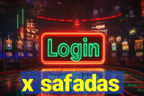 x safadas