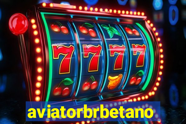 aviatorbrbetano