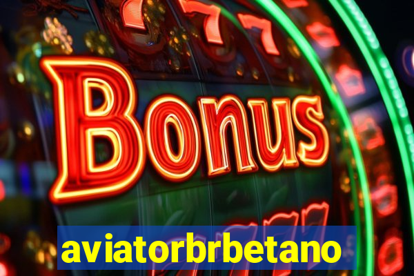 aviatorbrbetano