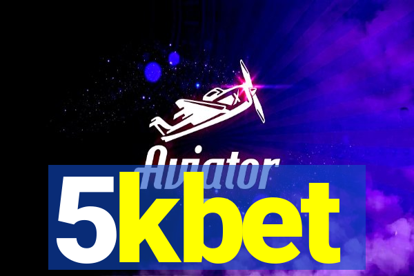 5kbet