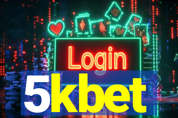 5kbet