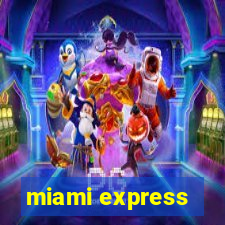 miami express