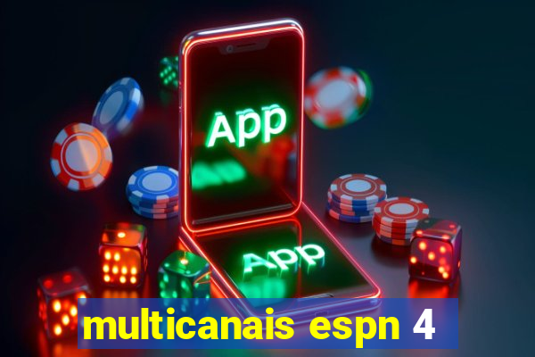 multicanais espn 4