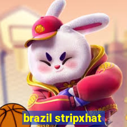 brazil stripxhat
