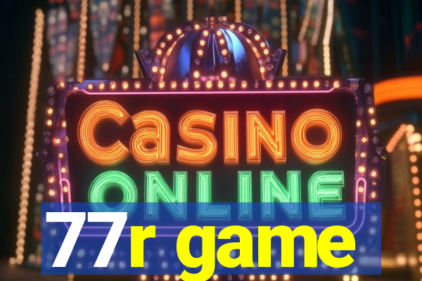 77r game