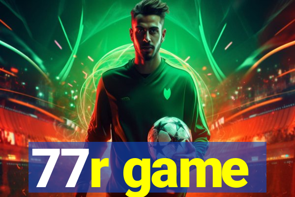 77r game